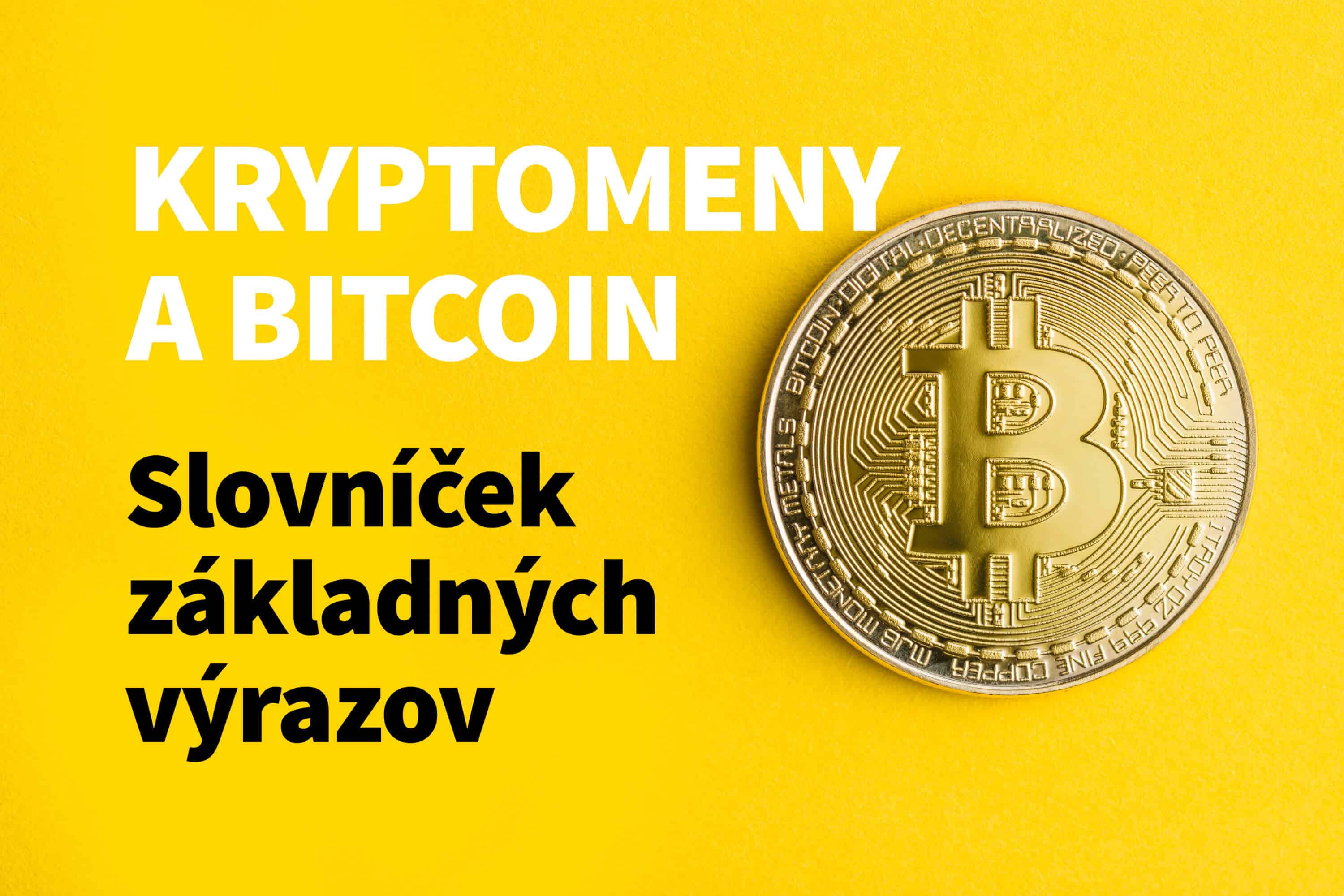 Kryptomeny a bitcoin Kryptomeny a bitcoin: Slovníček 10 základných výrazov - krypto1 e1518520730987 - Kryptomeny a bitcoin: Slovníček 10 základných výrazov